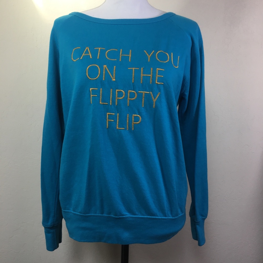 Catch You On The Flippty Flip Blue Sweatshirt - Picture 3 of 6